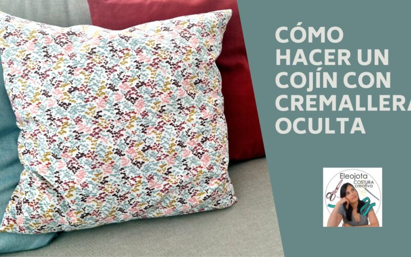 cómo hacer un cojín con cremallera oculta
