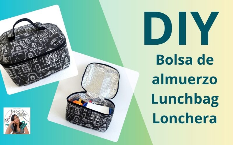 tutorial lunchbag o lonchera