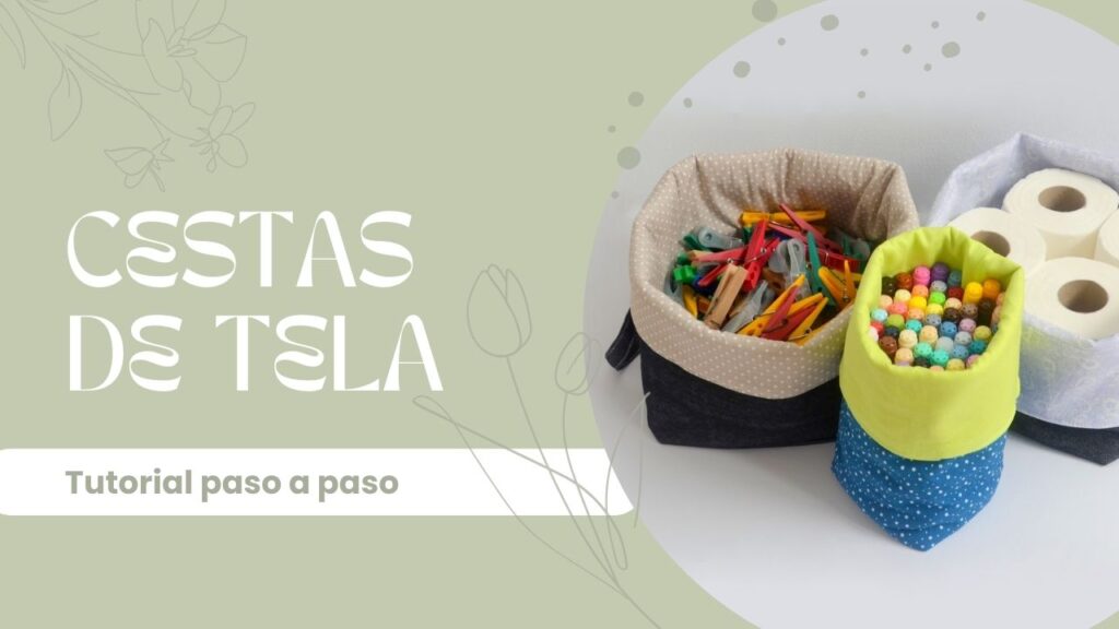 cómo hacer cestas de tela