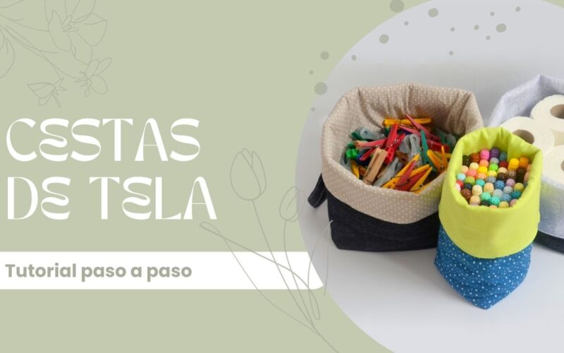 cómo hacer cestas de tela