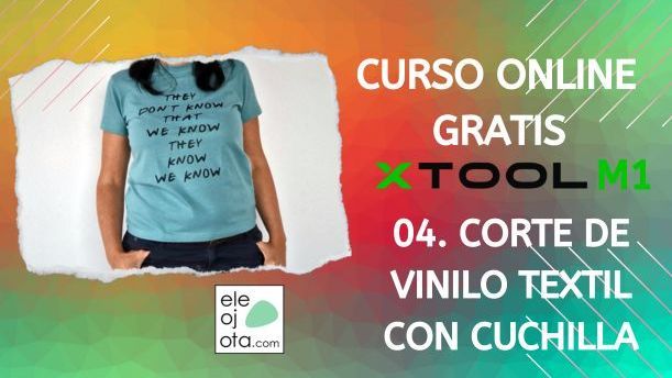 Cómo cortar vinilo textil con xTool M1