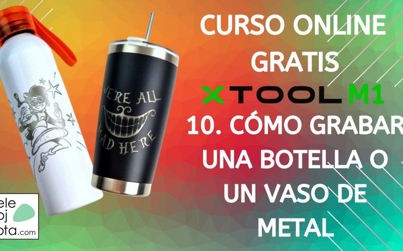 cómo grabar una botella de metal con xTool M1