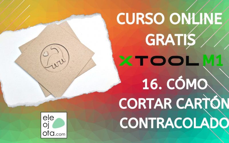 como cortar cartón contracolado con xTool M1