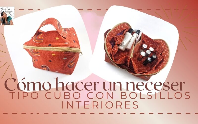 En este tutorial te enseño cómo coser un neceser tipo cubo, con gran capacidad y bolsillos interiores para los cosméticos.
